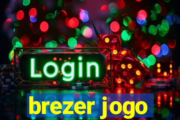 brezer jogo